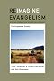 Reimagine Evangelism: Inviting Friends on a Spiritual Journey