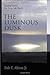 The Luminous Dusk: Finding God in the Deep, Still Places