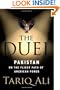 The Duel: Pakistan on the Flight Path of American Power