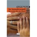 Der Generationenpakt. Das soziale Netz der Zukunft.