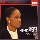 Oratorio by  Barbara Hendricks 