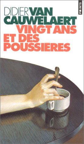 Vingt ans et des poussi�res