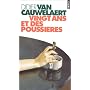 Vingt ans et des poussi�res
