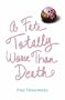 Fate Totally Worse Than Death