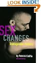 Sex Changes: Transgender Politics