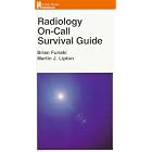 Radiology On-Call Survival Guide by Brian, M.D. Funaki and Martin J., M.D. Lipton