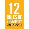 12 Rules of Creativity