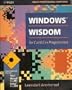 Windows Wisdom: For C and C++ Programmers (Wiley Professional Computing)