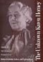 The Unknown Karen Horney: Essays on Gender, Culture, and Psychoanalysis