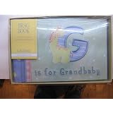 G is for Grandbaby - Brag Book by C.R. Gibson