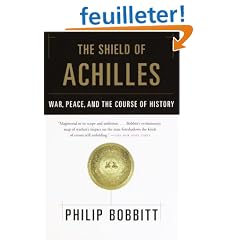 The Shield of Achilles: War, Peace, and the Course of History