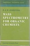 Mass spectrometry for organic chemists