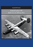 Liberal Lady I-IV: Reflections of a Military Pilot