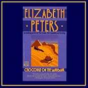 Crocodile on the Sandbank: The Amelia Peabody Series, Book 1 | [Elizabeth Peters]