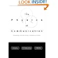 The Physics of Communication: Proceedings of the Xxii Solvay Conference on Physics Delphi Lamia, Greece 24 - 29 November 2001