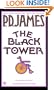 The Black Tower (Adam Dalgliesh Mystery Series #5)