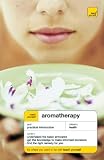 Teach Yourself Aromatherary (Teach Yourself)