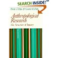 Anthropological Research: The Structure of Inquiry by Pertti J. Pelto and Gretel H. Pelto