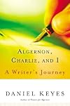 Algernon, Charlie, and I