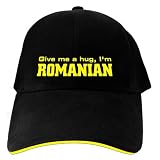 CAPS BLACK EMBROIDERY  GIVE ME A HUG , I'M ROMANIAN  ROMANIA
