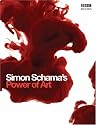 Simon Schama's Power of Art
