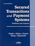 Secured Transactions & Payment Systems: Problems and Answers