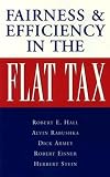 Fairness and Efficiency in the Flat Tax