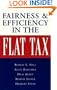 Fairness and Efficiency in the Flat Tax