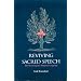 Reviving Sacred Speech: The Meaning of Liturgical Language : Second Thoughts on Christ in Sacred Speech