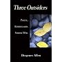 Three Outsiders: Pascal, Kierkegaard, Simone Weil