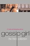 Gossip Girl: The Third Collection (Gossip Girl)