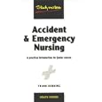 Accident and Emergency Nursing (Studymates) by Frank Durning