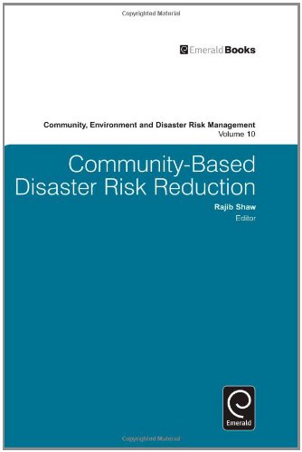 Community-Based Disaster Risk Reduction (Community, Environment and Disaster Risk Management)