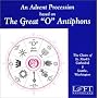 An Advent Processions Based on the Great "O" Antiphons