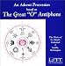 An Advent Processions Based on the Great "O" Antiphons