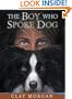 The Boy Who Spoke Dog