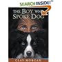 The Boy Who Spoke Dog