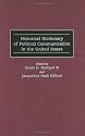 Historical Dictionary of Political Communication in the United States