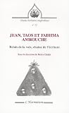 Jean, Taos et Fadhma Amrouche : Relais de la voix, cha�ne de l_�criture