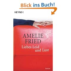 Liebes Leid und Lust