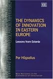 The Dynamics Of Innovation In Eastern Europe: Lessons From Estonia