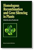 Homologous Recombination and Gene Silencing in Plants