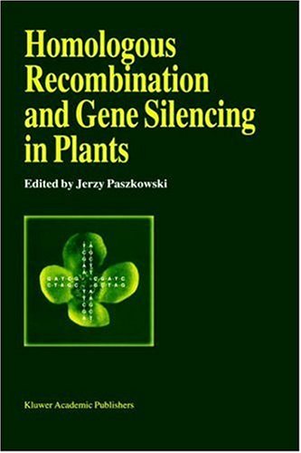 Homologous Recombination and Gene Silencing in Plants under Morphology & Anatomy in The Books Store