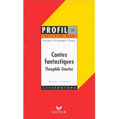 Profil d'une oeuvre : Contes fantastiques, Gautier