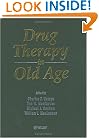 Drug Therapy in Old Age