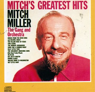 Mitch Miller - Greatest Hits - Zortam Music