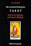Die esoterische Deutung des Tarot. Unter Ber�cksichtigung astrologischer Prinzipien