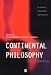Continental Philosophy: An Anthology (Blackwell Philosophy Anthologies)