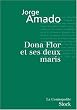 Dona Flor et ses deux maris : (Histoire morale, histoire d'amour)