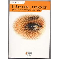 Deux mois pour changer sa vie
